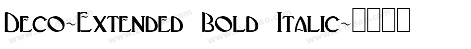 Deco-Extended Bold Italic字体转换